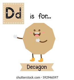 Letter D cute children colorful geometric shapes alphabet tracing flashcard of Decagon for kids learning English vocabulary.