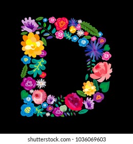The letter "D" made of flowers on a black background. The letter of the English alphabet. Bright floral print. Great for T-shirts, cards and more.