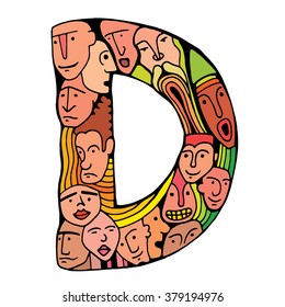 Letter D. People crowd. Isolated alphabet design. Hand drawn vector illustration in cartoon style