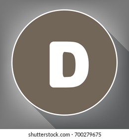 Letter D sign design template element. Vector. White icon on brown circle with white contour and long shadow at gray background. Like top view on postament.