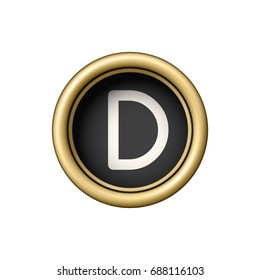 Letter D. Vintage golden typewriter button isolated on white background. Graphic design element for scrapbooking, sticker, web site, symbol, icon. Vector illustration.