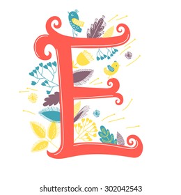 The letter E. Bright floral element of colorful alphabet with flowers and birds. Vector illustration.