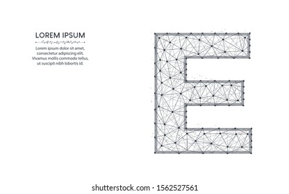 Letter E low poly design, alphabet abstract geometric image, font wireframe mesh polygonal vector illustration made from points and lines on white background