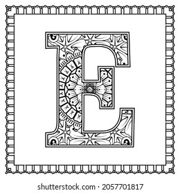 Letter E made of flowers in mehndi style. coloring book page. outline hand-draw vector illustration.