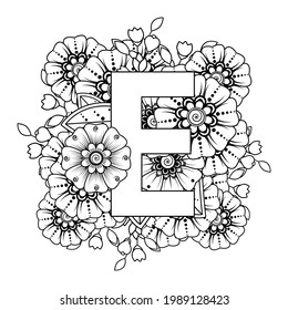 Letter E with Mehndi flower. decorative ornament in ethnic oriental style. coloring book page. 