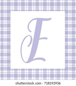 Letter E on a purple and white tartan background