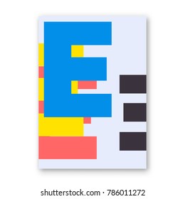 Letter E poster. Cover for magazine, printing products, flyer, presentation, brochure or booklet. Vector illustration