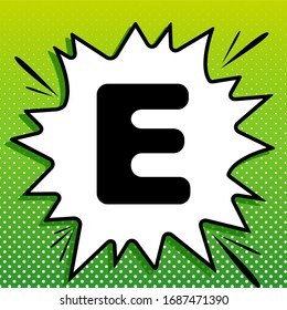 Letter E sign design template element. Black Icon on white popart Splash at green background with white spots. Illustration.