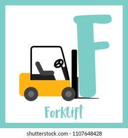 Letter F cute children colorful transportations ABC alphabet flashcard of Forklift for kids learning English vocabulary Vector Illustration.