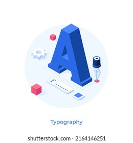 Letter A and fountain pen. Concept of typography, lettering, writing words, creating text content, journalism, copywriting, font or typeface. Modern isometric vector illustration for banner, poster.