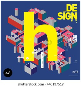 Letter H alphabet with colorful abstract isometric background illustration. Space layout and design template. Composition for poster and publication design.