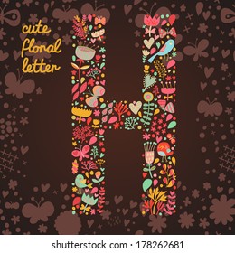 The letter H. Bright floral element of colorful alphabet made from birds, flowers, petals, hearts and twigs. Summer floral ABC element in vector