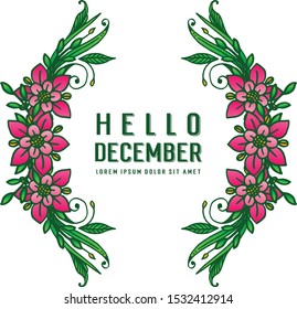 Letter hello december, with texture crowd of pink wreath frame. Vector