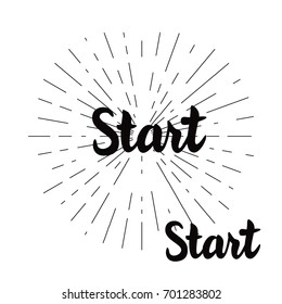 Letter inscription Start. Trendy hand written on vintage black rays. Isolated vector