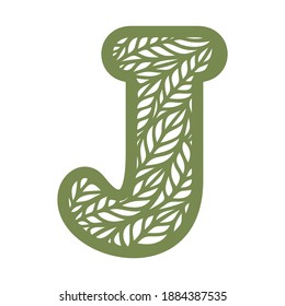 Letter J with a pattern of leaves. Green object on a white background. Plants theme. Openwork botanical logo, sign, icon for natural, eco products. Summer or spring alphabet, font. Vector illustration