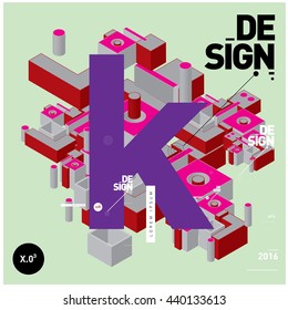 Letter K alphabet with colorful abstract isometric background illustration. Space layout and design template. Composition for poster and publication design.