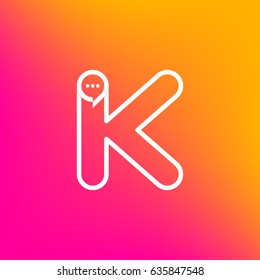 Letter K with Chat logo line shape, Social Talk, Social media, Sphere speech bubble, Technology and digital logotype
