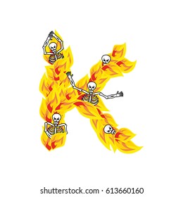 Letter K hellish flames and sinners font. Fiery lettering. Infernal fire alphabet sign. ABC devilish flame of Death Satanic and skeleton

