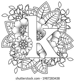 Letter K with Mehndi flower. decorative ornament in ethnic oriental style. coloring book page. 