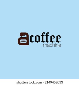 letter a logo of coffee maker or coffee machine,make some espresso, simple and elegant symbols