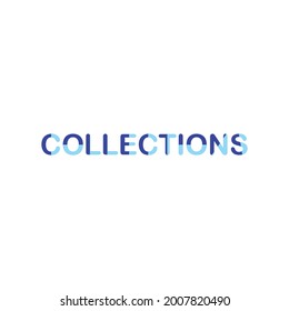 letter  logo COLLECTIONS typography font