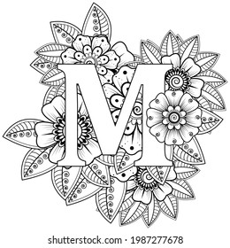 Letter M with Mehndi flower. decorative ornament in ethnic oriental style. coloring book page. 