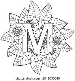 Letter M with Mehndi flower. decorative ornament in ethnic oriental style. coloring book page. 