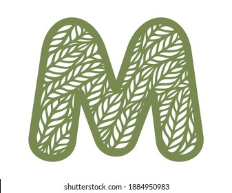 Letter M with a pattern of leaves. Green object on a white background. Plants theme. Openwork botanical logo, sign, icon for natural, eco products. Summer or spring alphabet, font. Vector illustration