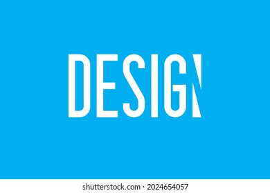 The letter "n" is different but still harmonious in the word "design" because common senses can read this word easily. For presentation, business, education, portfolio, T-shirt. Vector, illustration.