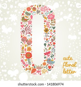 The letter O. Bright floral element of colorful alphabet made ??from birds, flowers, petals, hearts and twigs. Summer floral ABC element in vector