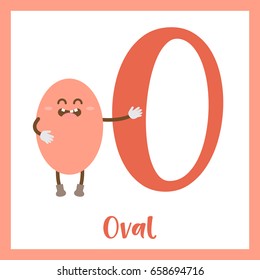 Letter O cute children colorful geometric shapes alphabet flashcard of Oval for kids learning English vocabulary.