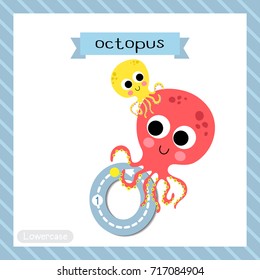 Letter O lowercase cute children colorful zoo and animals ABC alphabet tracing flashcard of Octopus for kids learning English vocabulary and handwriting vector illustration.