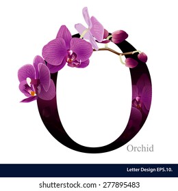 Letter O Vector Alphabet With Orchid Flower. ABC Concept Type As Logo. Typography Design