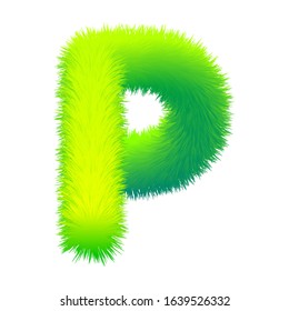 Letter P fluffy fur, texture decorative green alphabet uppercase. Vector graphic design isolated