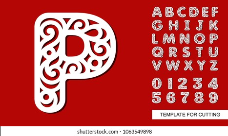 Letter P. Full English alphabet and digits 0, 1, 2, 3, 4, 5, 6, 7, 8, 9. Lace letters and numbers. Template for laser cutting, wood carving, paper cut and printing. Vector illustration.