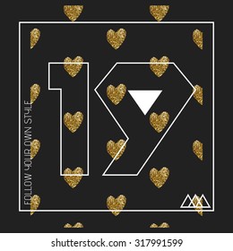 Letter print with slogan, vector artwork for girls t-shirt with gold hearts.