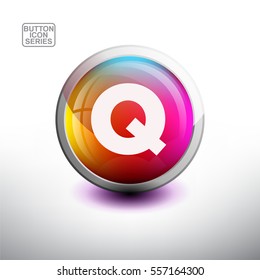 Letter Q in 3D Glossy Button for web Icon, Education Icon and Alphabet Icon. Vector Illustration "------