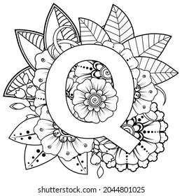 Letter Q with Mehndi flower. decorative ornament in ethnic oriental style. coloring book page. 