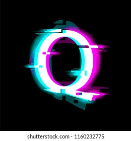 The letter Q with neon and glitch effects. English alphabet. Vector.