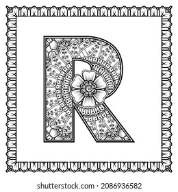 Letter R made of flowers in mehndi style. coloring book page. outline hand-draw vector illustration.