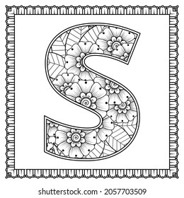Letter S made of flowers in mehndi style. coloring book page. outline hand-draw vector illustration.