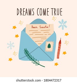 Letter to Santa Claus. Gift card with the words "Dreams come true." Vector hand drawn illustration.