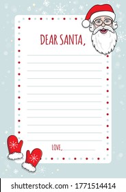 A letter to Santa Claus template. Cartoon Christmas wish list with Santa, snowflakes and mittens. Vector illustration. Dear Santa Claus.