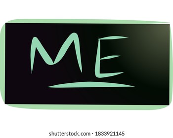 The letter and sign of ME