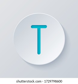 Letter T of alphabet, isolated outline symbol. Cut circle with gray and blue layers. Paper style