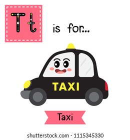 Letter T cute children colorful transportations ABC alphabet tracing flashcard of Taxi for kids learning English vocabulary Vector Illustration.