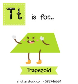 Letter T cute children colorful geometric shapes alphabet tracing flashcard of Trapezoid for kids learning English vocabulary.