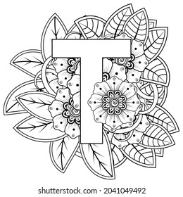 Letter t with Mehndi flower. decorative ornament in ethnic oriental style. coloring book page. 