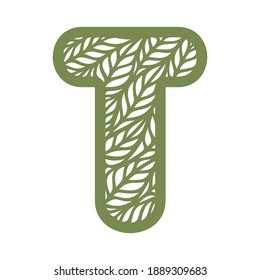 Letra T con un patrón de hojas. Objeto verde sobre un fondo blanco. Tema de las plantas. Logo botánico de Openwork, signo, icono para productos naturales, ecológicos. Alfabeto de verano o primavera, tipo de letra. Ilustración del vector