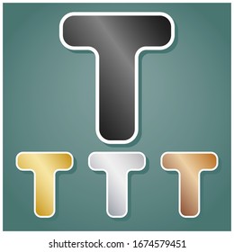 Elemento de plantilla de diseño de signo de letra T. Conjunto de íconos metálicos con gradiente gris, dorado, plata y bronce con contorno blanco y sombra en fondo viridán. Ilustración.